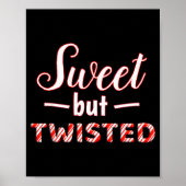 Funny And Cute Sweet But Twisted  Poster (Voorkant)