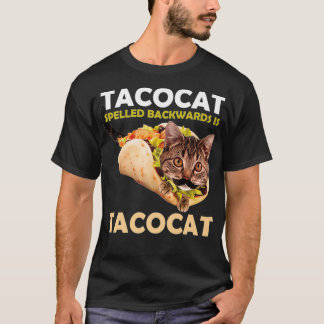 Funny and Cute Taco Cat Spelling Backward T-shirt