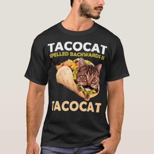 Funny and Cute Taco Cat Spelling Backward T-shirt (Voorkant)