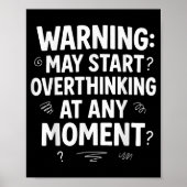 Funny And Sarcastic Design For Deep Thinkers Intro Poster (Voorkant)