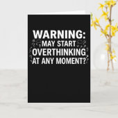 Funny and Sarcastic Design for deep Thinkers Kaart (Gele Bloem)