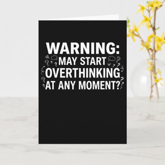 Funny and Sarcastic Design for deep Thinkers Kaart (Gele Bloem)