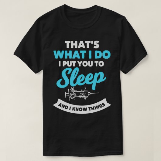 Funny Anesthesioloog Anesthesia Gezegde Gift Hosp T-shirt (Design voorkant)