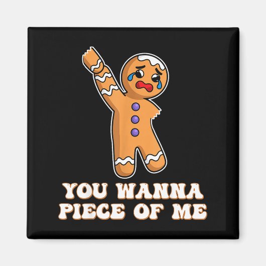 Funny Angry Gingerbread Man You W Ece Of Me Magneet (Voorkant)