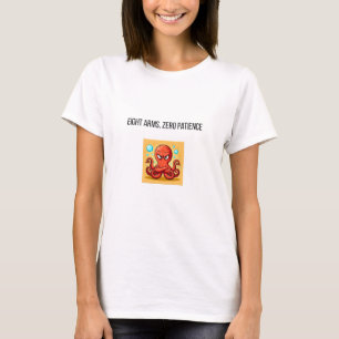Funny Angry Red Octopus Cartoon with "Eight Arms" T-shirt