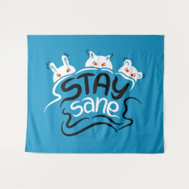 Funny Angst Motivatie belettering Blijf Sane Wandkleed