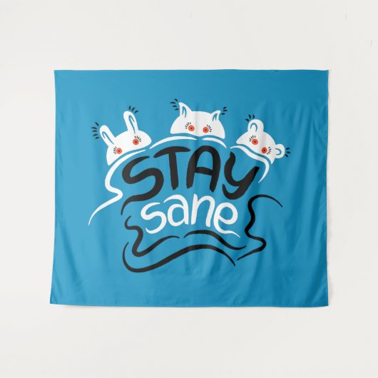 Funny Angst Motivatie belettering Blijf Sane Wandkleed (Voorkant (horizontaal))