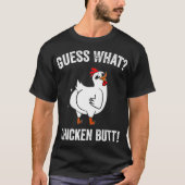 Funny Animal Guess What Chicken Butt Cute Chickens T-shirt (Voorkant)