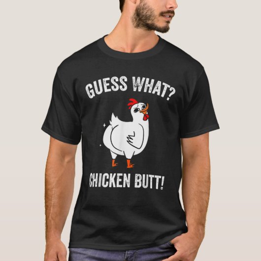 Funny Animal Guess What Chicken Butt Cute Chickens T-shirt (Voorkant)
