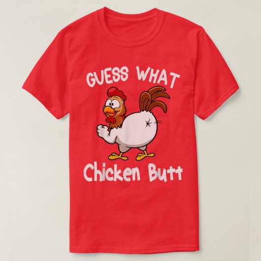 Funny Animal Guess What Chicken Butt Cute Chickens T-shirt (Design voorkant)