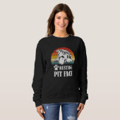 Funny Animal Holders Funny Dog Quote Resting Pit Trui (Voorkant volledig)
