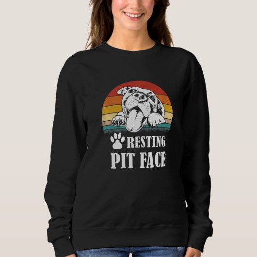 Funny Animal Holders Funny Dog Quote Resting Pit Trui (Voorkant)