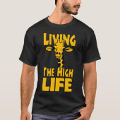 Funny Animal Shirt - Funny Gezegde Living the High (Voorkant)