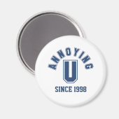 Funny Annoing You Magnet, Blue Magneet (Voorkant / Achterkant)