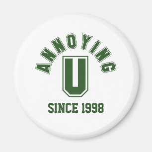Funny Annoing You Magnet, Green Magneet
