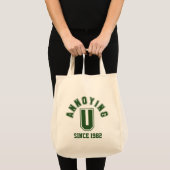 Funny Annoying You Bag, Green Tote Bag (Voorkant (product))