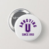 Funny Annoying You Button, Paars Ronde Button 5,7 Cm (Voorkant /achterkant)