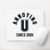 Funny Annoying You Mousepad, Black Muismat (Met muis)