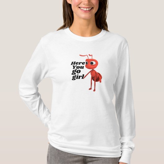 Funny Ant Meme "Here You Go Girl" Ironic Graphic L T-shirt (Voorkant)