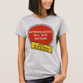 Funny Anthropoloog Dating Joke T-shirt