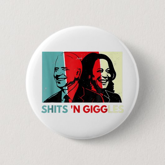 Funny Anti-Biden Harris Shits'n Giggles Political Ronde Button 5,7 Cm (Voorkant)