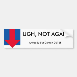 Funny Anti-Clinton Bumpersticker