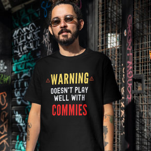 Funny Anti-communist, anti-socialist T-shirt