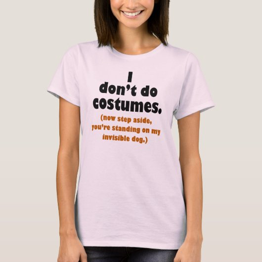 Funny Anti-Costume Halloween T-shirt (Voorkant)