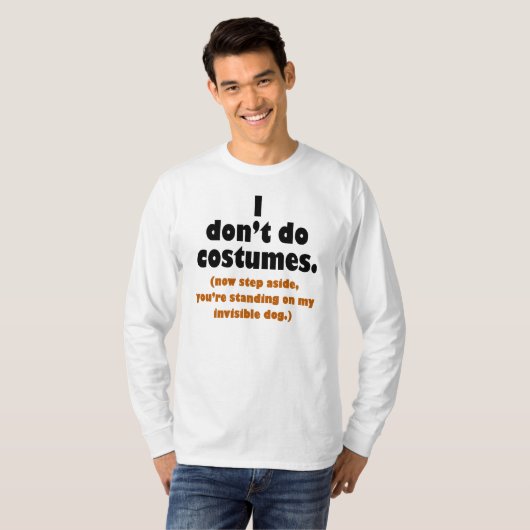Funny Anti-Costume Halloween T-shirt (Voorkant volledig)