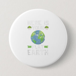 Funny Anti Flat Earth TShirt Ronde Button 7,6 Cm