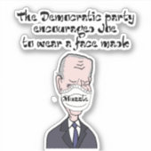 Funny anti Joe Biden die Masker Politics draagt Sticker (Voorkant)