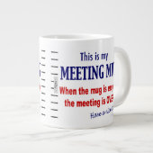 Funny Anti-Meeting Jumbo Coffee Mok (Voorkant rechts)