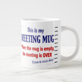 Funny Anti-Meeting Jumbo Coffee Mok (Rechts)