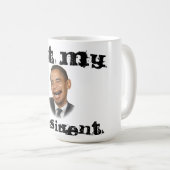 Funny Anti-Obama Coffee Mok "Not My President" (Voorkant rechts)