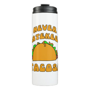 Funny Anti Taco Snob Cartoon Art Slogan Thermosbeker