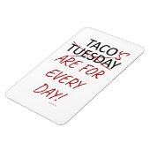 Funny Anti Taco Tuesday Mexican Fiesta Slogan Magneet (Linkerzijde)