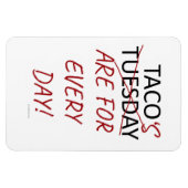 Funny Anti Taco Tuesday Mexican Fiesta Slogan Magneet (Horizontaal)