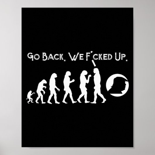 Funny Anti Trump - Go Back! Trump Evolution Tee  Poster (Voorkant)