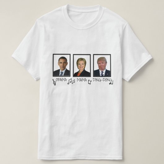 Funny Anti-Trump "Obama Mama Ding-Dong" zwarte tek T-shirt (Design voorkant)