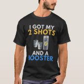 Funny Anti Vaccine Got My 2 Vodka Shots Energy Dri T-shirt (Voorkant)