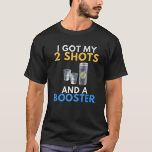 Funny Anti Vaccine kreeg mijn 2 Vodka Shots Energy T-shirt