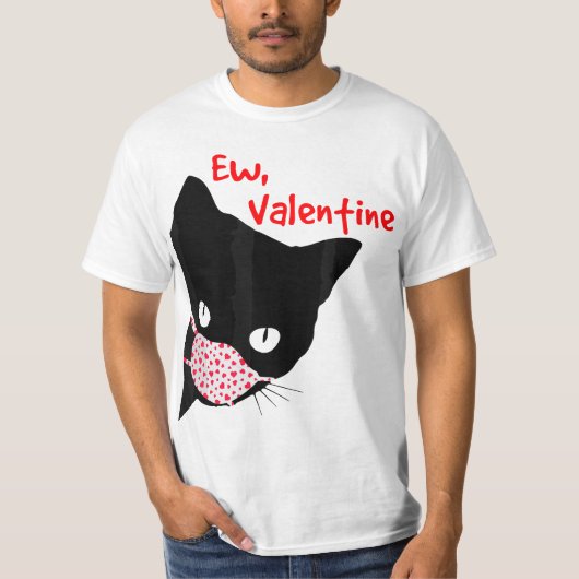 Funny Anti Valentines Day Ew Valentine Day Haters  T-shirt (Voorkant)