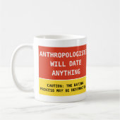 Funny antropologen zullen een grapje maken. koffiemok (Links)