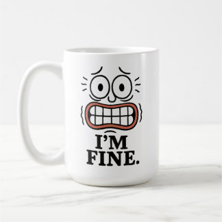 Funny Anxious Face I'm Fine Sarcastic Quote Koffiemok