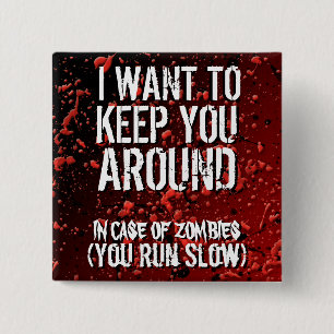 Funny Apocalypse Zombies Humor Vierkante Button 5,1 Cm