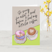 Funny Apology met Coffee en Doughnoten Kaart (Gele Bloem)