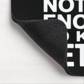 Funny Apparently I Am Still Not Old Enough To Know Muismat (Hoek)