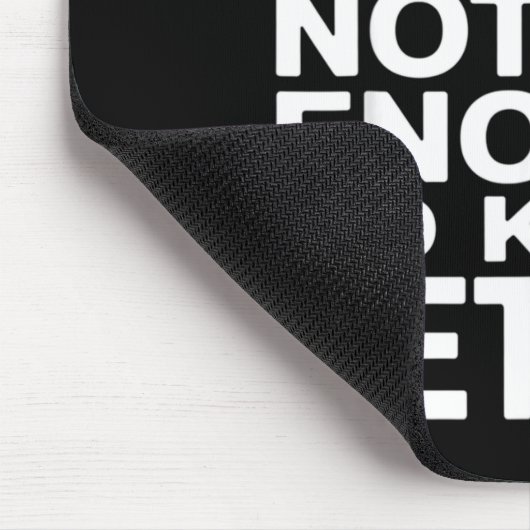 Funny Apparently I Am Still Not Old Enough To Know Muismat (Hoek)