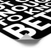 Funny Apparently I Am Still Not Old Enough To Know Poster (Hoek)