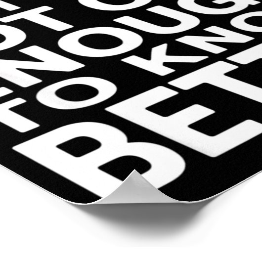 Funny Apparently I Am Still Not Old Enough To Know Poster (Hoek)